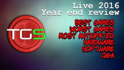 TGS 2016 Year End Gaming Round-up & Looking forward to 2017