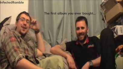The first album you ever bought…and other stuff… (InfectedRamble – 26/02/2016)