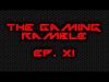 The Gaming Ramble: Ep. XI (1/22/16)