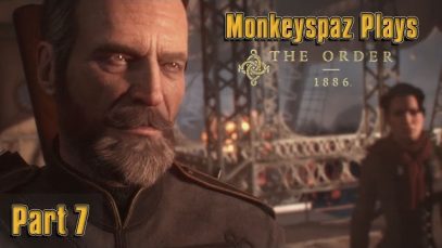 The Order 1886 Playthrough – Part 7 – (PS4) – (1080P HD) – (Gameplay Lets Play)