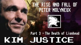 The Rise and Fall of Peter Molyneux:  Part 3 – The Death of Lionhead Studios – Kim Justice