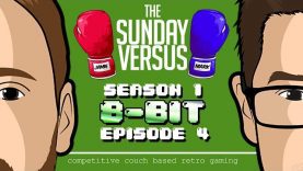 The Sunday Versus Season 1 8-Bit – Episode 4