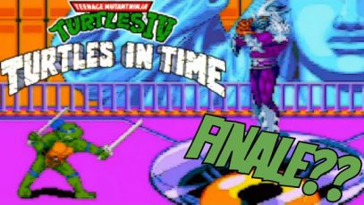 TURTLE SOUP, ANYBODY? | TMNT IV: Turtles In Time – FINALE??