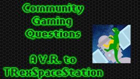 V.R. to TRexSpaceStation: Community Collecting Questions