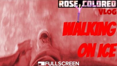 Walking on Ice | Rose Colored VLOG
