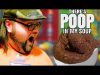 WHAT THE DEUCE?! | There’s Poop In My Soup