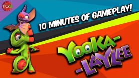 Yooka-Laylee – 10 Minutes of Gameplay!