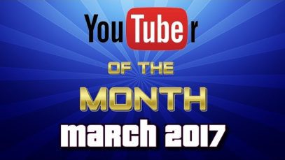 YouTuber of the Month 2017 – March