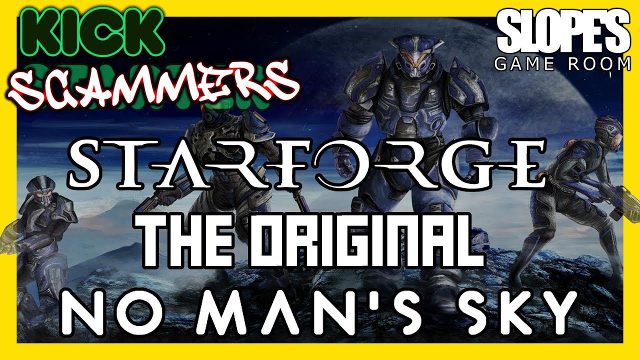 The ORIGINAL No Man’s Sky: Starforge | KickScammers