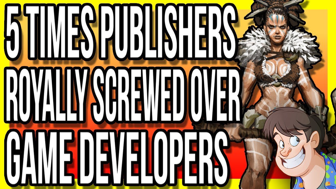 5 Times Publishers Royally Screwed Over Game Developers | Fact Hunt