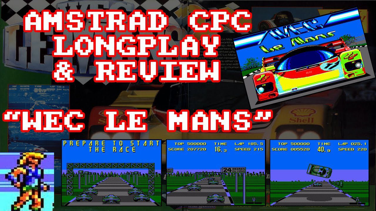 [AMSTRAD CPC] WEC Le Mans – Longplay & Review