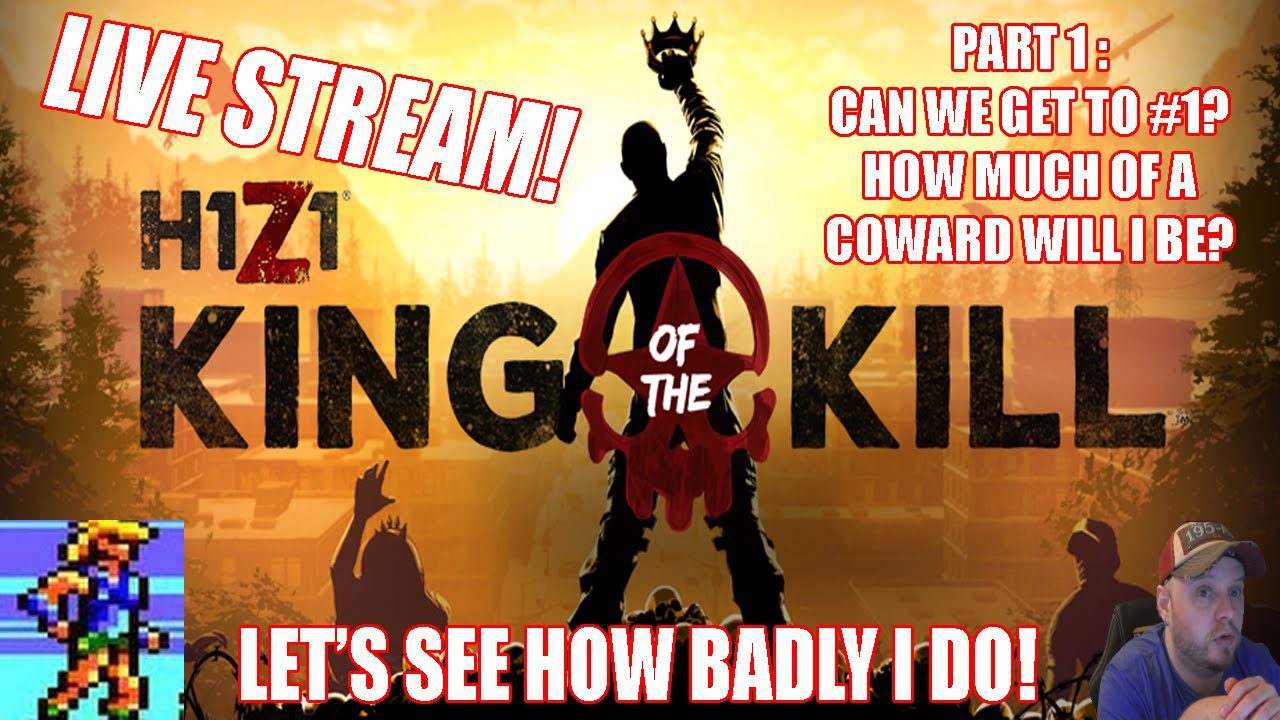H1Z1 King Of The Kill – Solo .. can we get #1 place today? [Xyphoe Live Stream]