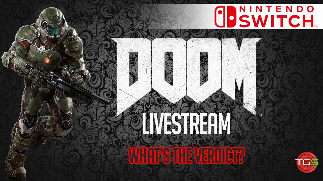 DOOM – Nintendo Switch -TGS  Livestream