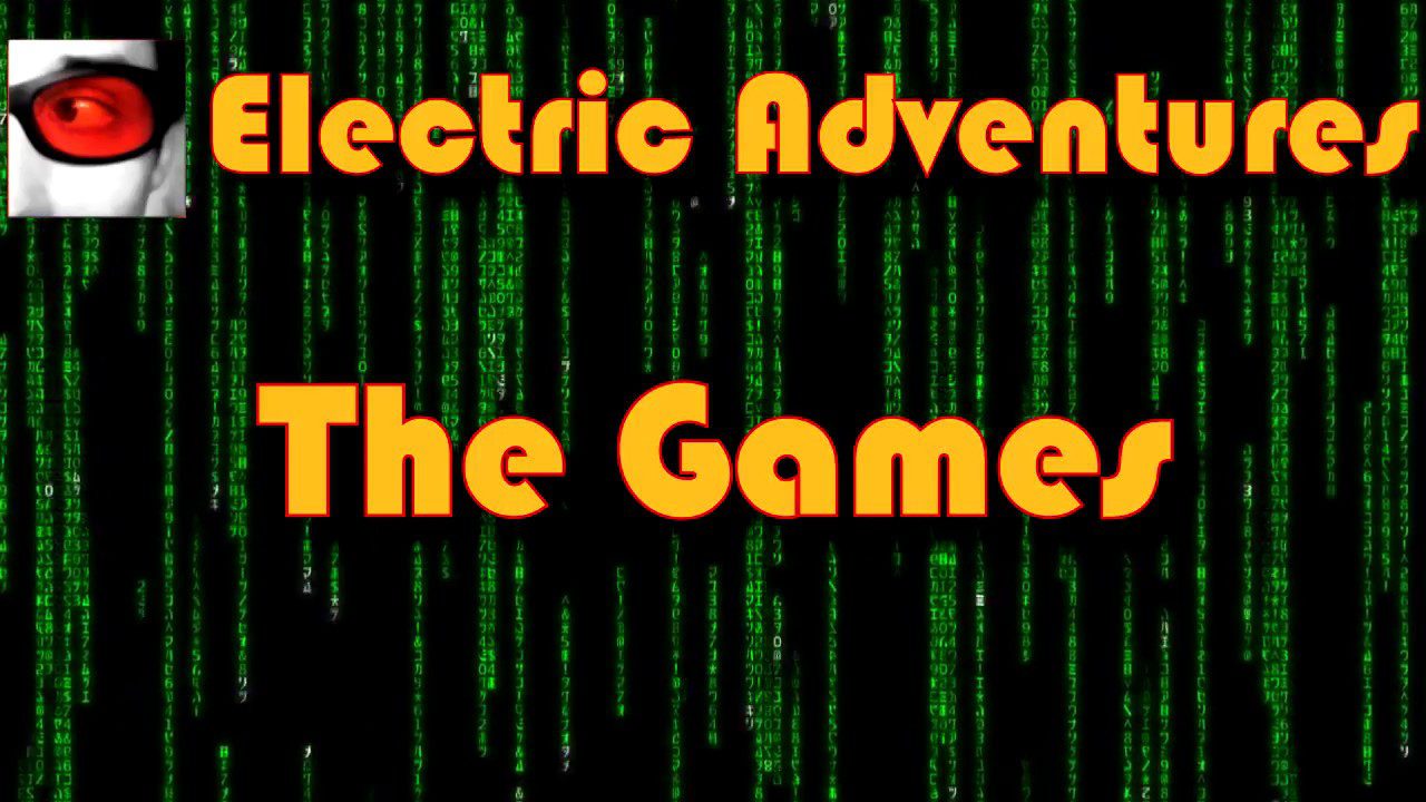Electric Adventures, The Games – New Series Promo