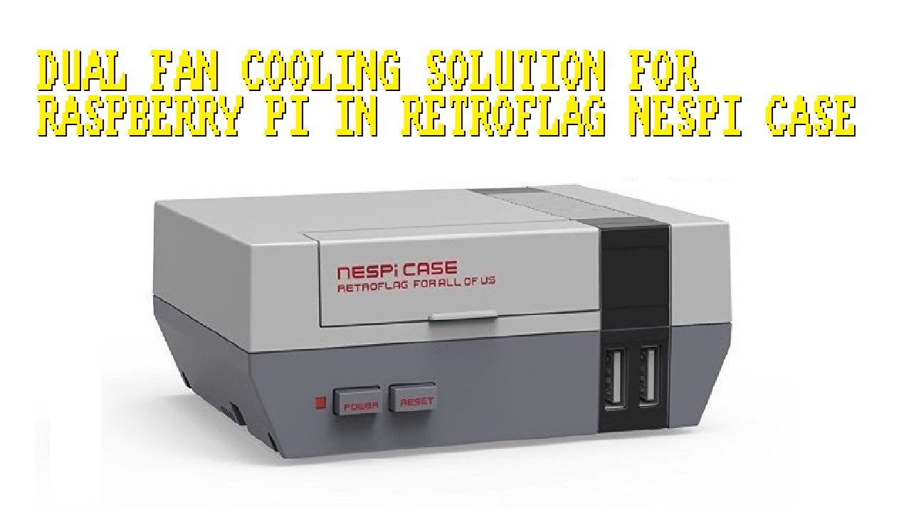 An Active Twin Fan Cooling Solution For The NESPI-Case (NES Classic Mini Inspired Raspberry Pi Case)