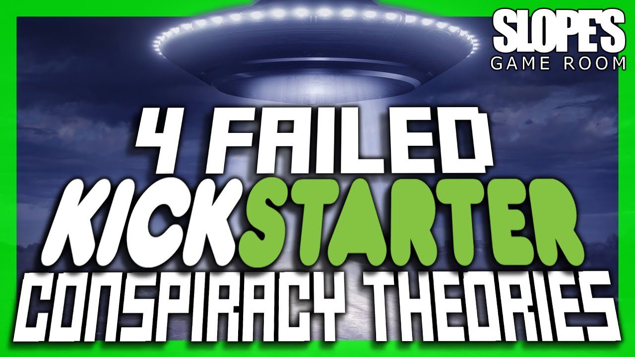 4 Failed Kickstarter Conspiracy Theories – SGR