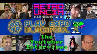 THE YOUTUBER INTERVIEWS – AUDIO & MP3 [PLAY EXPO BLACKPOOL 2018]