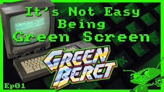 It’s Not Easy Being Green Screen Ep1 – Green Beret