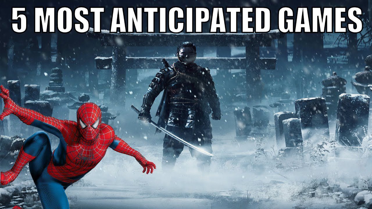 5 Most Anticipated Games Of E3 2018