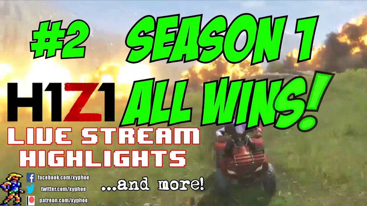 [H1Z1] Xyphoe’s H1Z1 Highlights Compilation #2 (All Season 1 Solo Wins! 30+!)