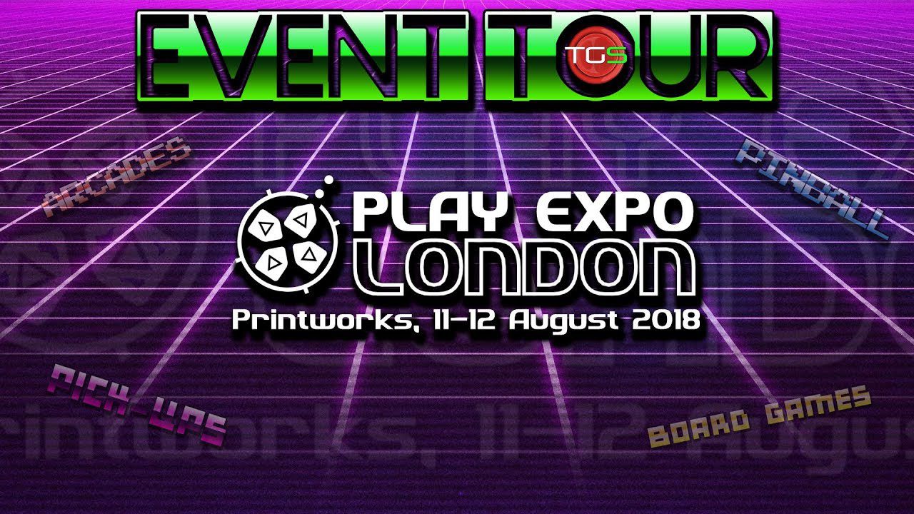 Play Expo London 2018 Tour – Pinball / Arcades / Pick-Ups / Board Games & More!