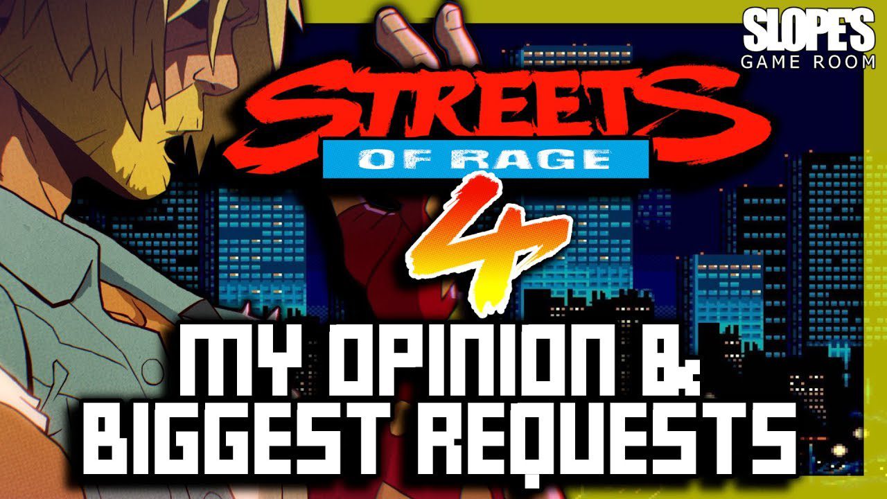 Streets of Rage 4 | My opinion & My requests – SGR