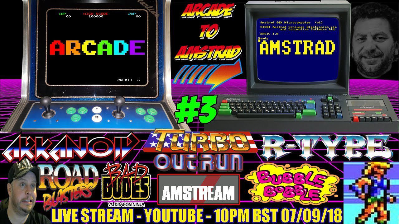 [AMSTRAD CPC] “Arcade To Amstrad” #3! Coin-op conversions to the CPC #AMSTREAM [Xyphoe Live Stream]