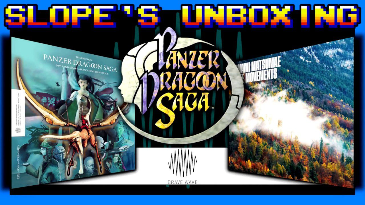 Panzer Dragoon SAGA & Manami Matsumae Brave Wave Un-Boxings – SGR