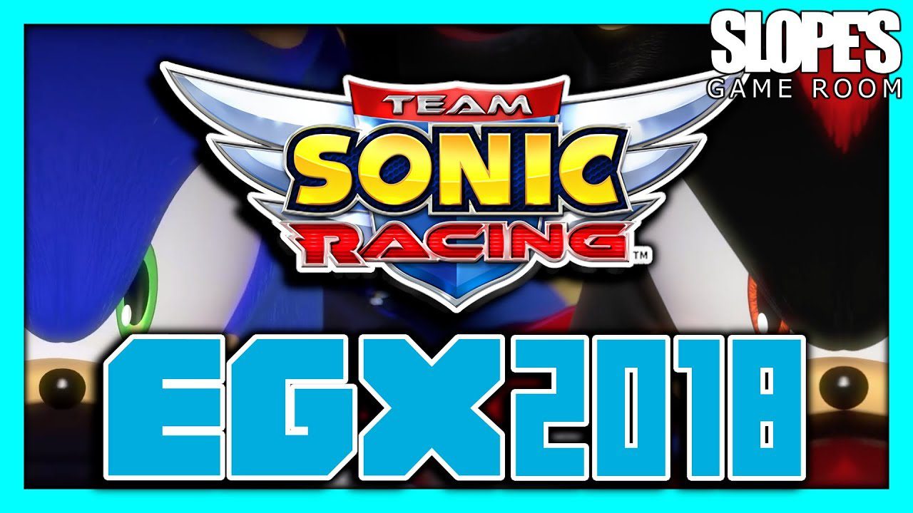 Team Sonic Racing preview at EGX2018 – SGR