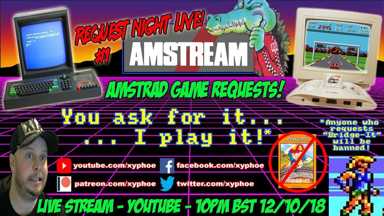 [AMSTRAD CPC] AMSTREAM Request Night Live! #1 – Amstrad Game Requests [Xyphoe Live Stream]