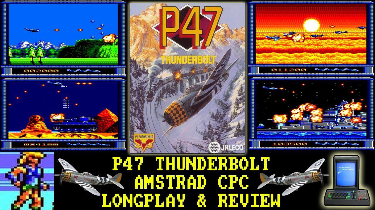[AMSTRAD CPC] P47 Thunderbolt – Longplay & Review