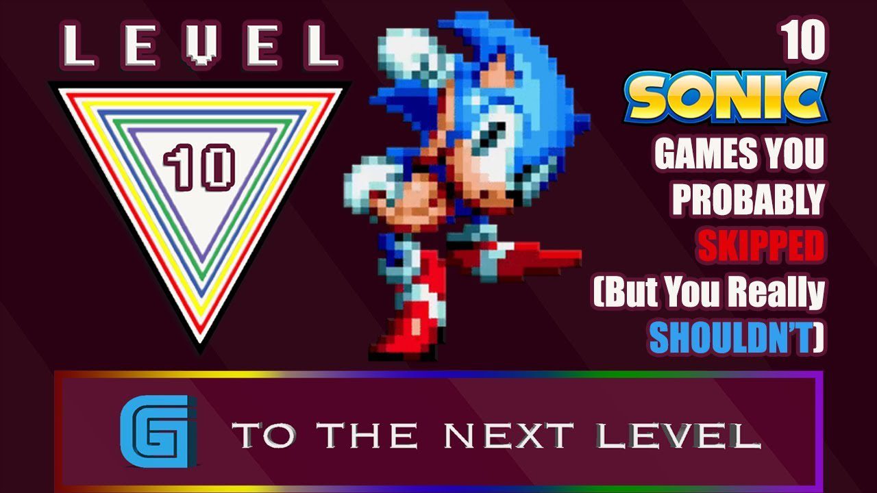 10 Sonic the Hedgehog Games You Probably Skipped (But Shouldn’t) -Level 10- G to the Next Level Top