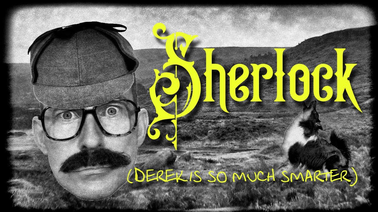 Derek solves all the crimes in – SHERLOCK