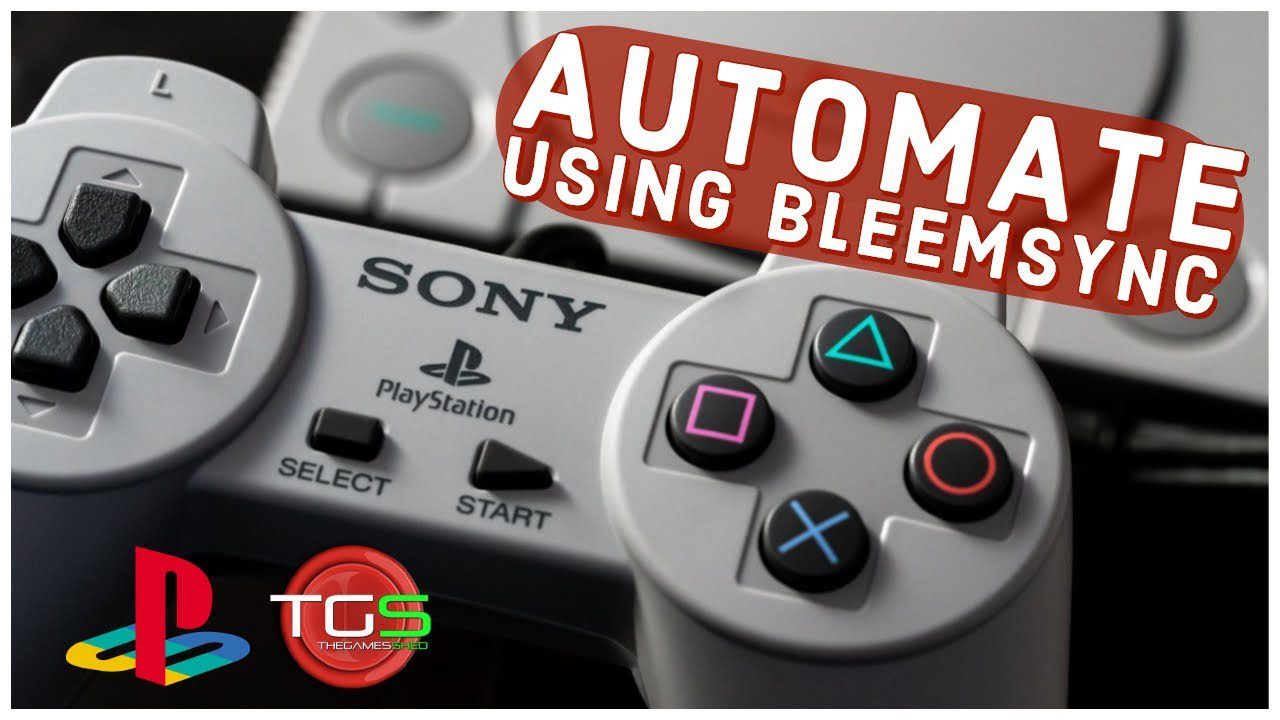 How to use Bleemsync Automation – PS Classic Quick Tips #3