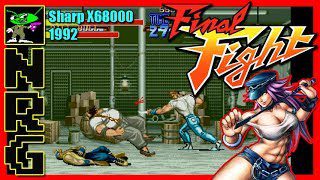 NRG: 5-10 Minutes of Gameplay – Final Fight [Sharp X68000]