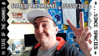 State of the Channel – August 2018