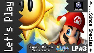 Super Mario Sunshine Gamecube LP #3