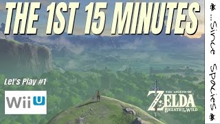 The Legend of Zelda: Breath of the Wild (Wii U) – Let’s Play #1 – 1st 15 Minutes