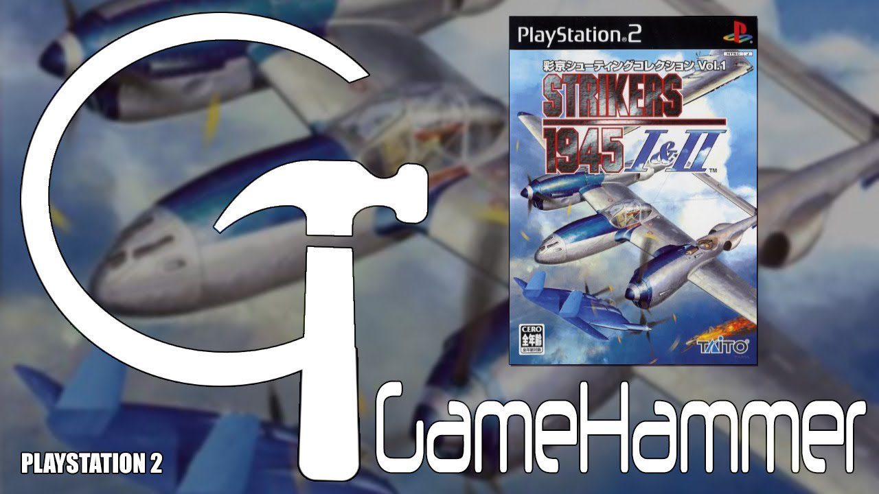 1945 II / Strikers 1945 II – PlayStation 2 – GameHammer 48