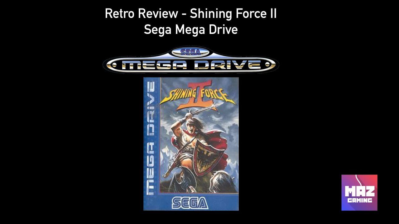 Retro Review! Shining Force 2 – Sega Mega Drive