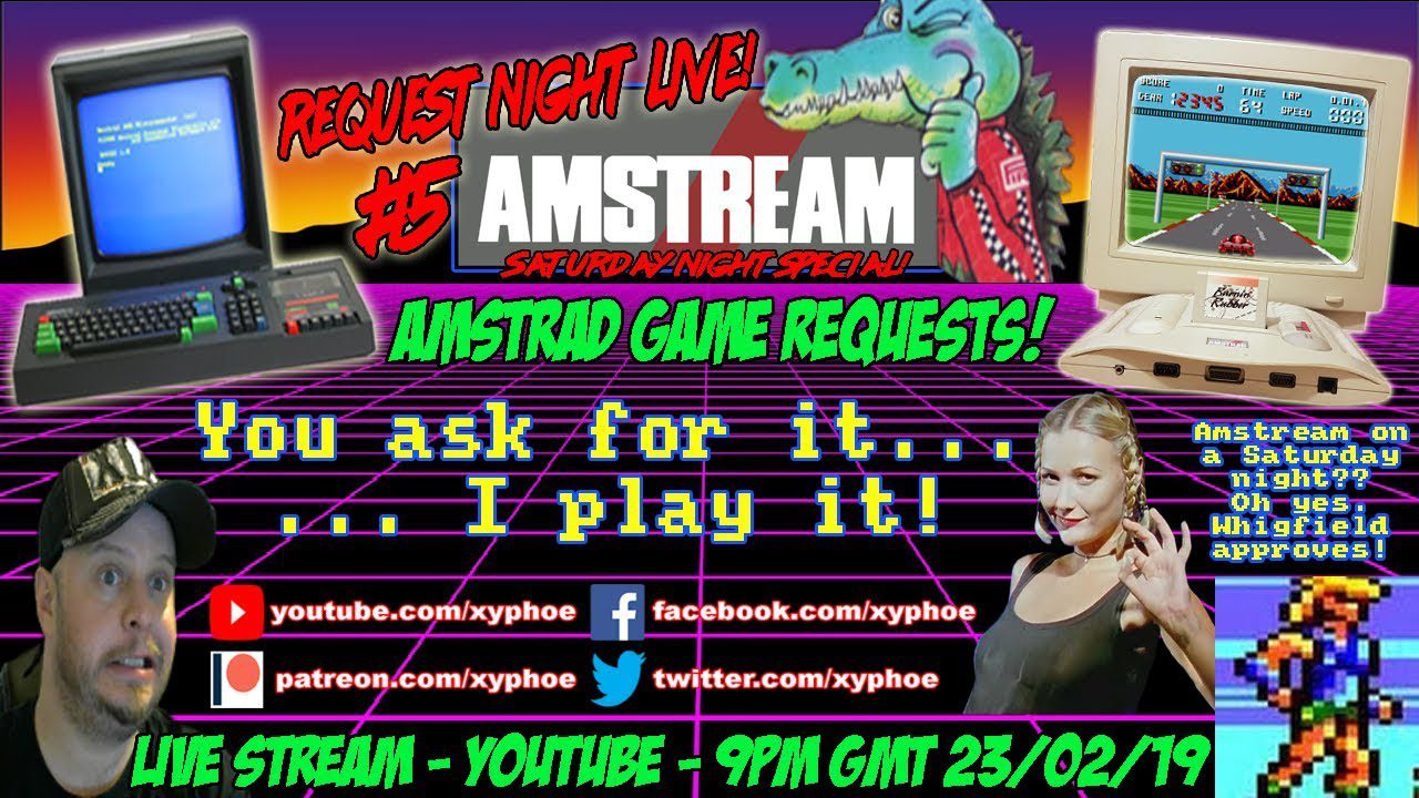 [AMSTRAD CPC] #AMSTREAM Request Night Live #5! “Saturday Night Special!”