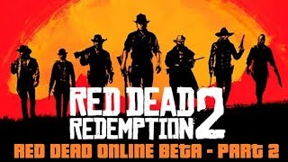 Red Dead Online Beta – Part 2 – First Multiplayer Mission, Horse and Camp