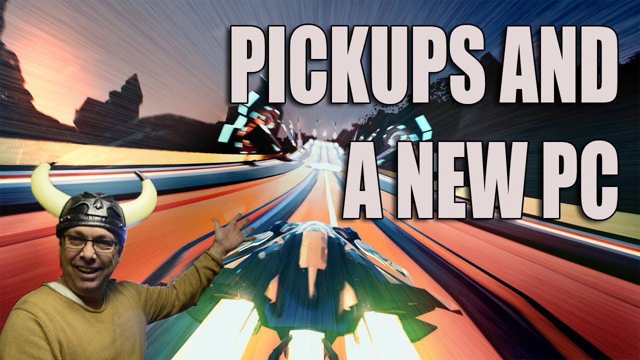 pickups and a new pc