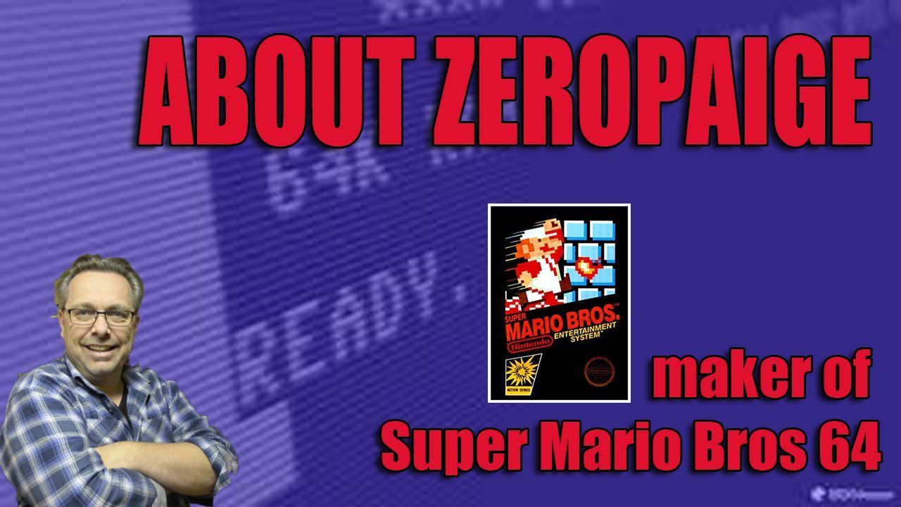 about zeropaige – maker of Super Mario Bros 64