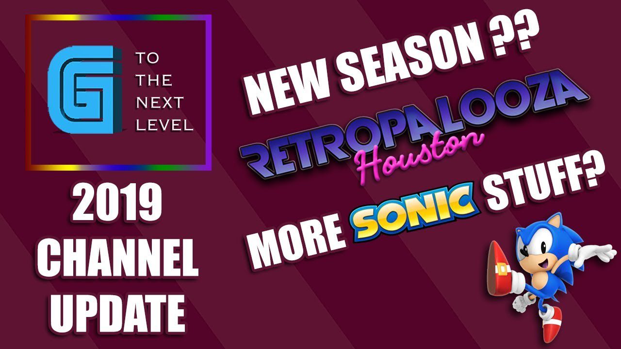 2019 Channel Update & Retropalooza Houston -Retro Game Convention- G to the Next Level