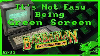 It’s Not Easy Being Green Screen Ep33 – Barbarian
