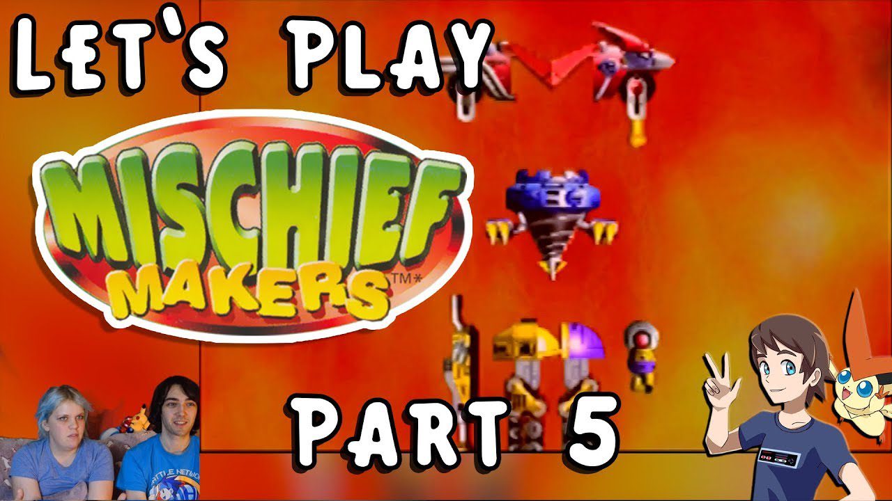 Let’s Play Mischief Makers! Part 5