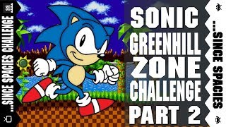 Sonic Greenhill Challenge – Part 2