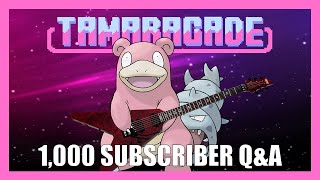 1,000 Subscriber Q&A – Tamaracade