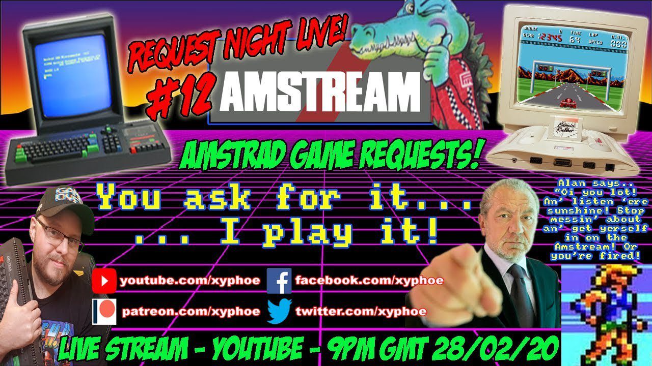 [AMSTRAD CPC] “Request Night Live!” #12 – AMSTREAM Amstrad Game Requests! [Xyphoe Live Stream]